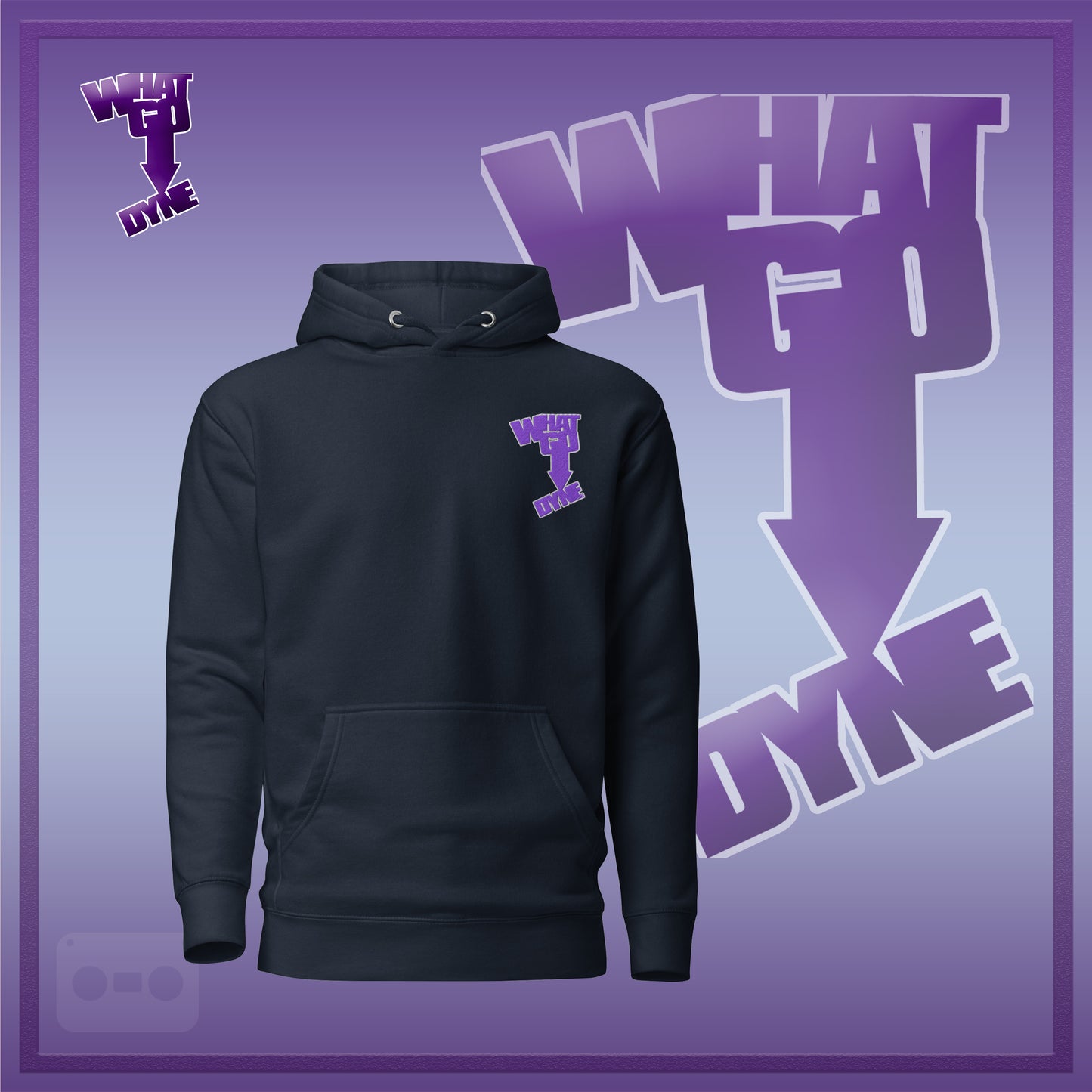 WhatGoDyne Hoodie 2