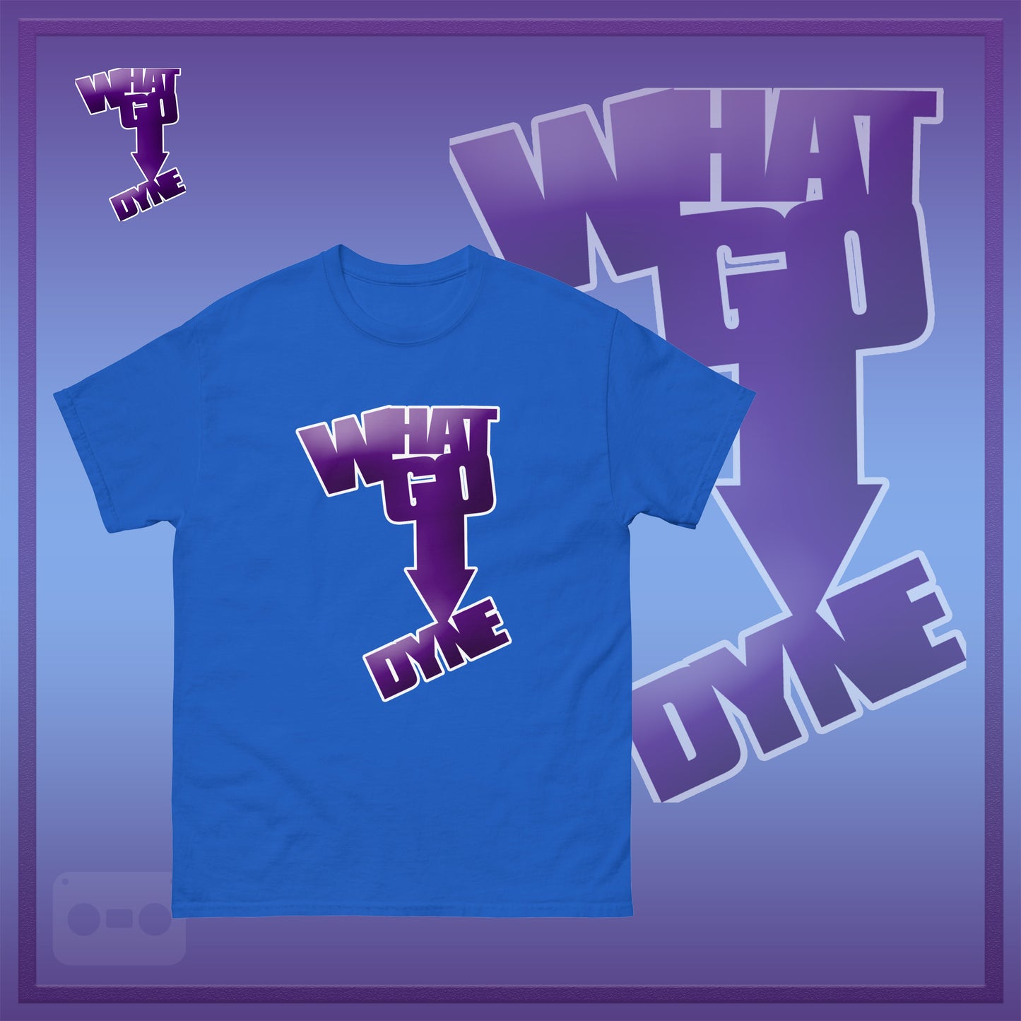 WhatGoDyne T